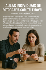 Fotografia com Telemóvel – Online ou Presenciais